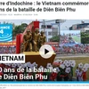 La cérémonie du 70e anniversaire de la Victoire de Dien Bien Phu couverte par les médias français 