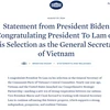 Le site Internet de la Maison Blanche publie les félicitations du président américain Joe Biden à l'occasion de l'élection du président Tô Lâm comme secrétaire général du Comité central (CC) du Parti communiste du Vietnam (PCV).