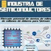 Industria de semiconductores: potencial de mercado de cientos de miles de millones de dólares