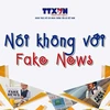 A "Say No to Fake News" flyer (Photo: VietnamPlus)