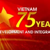 Vietnam - 75 years of development and integration