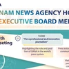 Vietnam News Agency hosts OANA Executive Board meetings