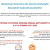 Monetary policies aid socio-economic recovery and development