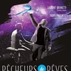  ​"Pêcheurs de rêves - Le recital​" sera représenté à Hô Chi Minh-Ville 