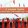 Ninh Thuan : Inauguration de la centrale électrique solaire Phuoc Huu-Dien luc 1