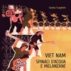 "Vietnam : Liserons d’eau et aubergines" en librairie en Italie