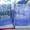 Hô Chi Minh-Ville publie le livre « Combats pour paix au Vietnam »