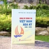 Publication d'un livre sur les relations politiques Vietnam - États-Unis