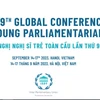9-я Глобальная конференция молодых парламентариев — крупнейшее многостороннее дипломатическое мероприятие, проводимое Вьетнамом в 2023 году. (Фото: ВИА)