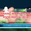 2019年岘港市首届国际美食文化节即将举行