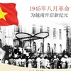 图表新闻：1945年八月革命为越南开启新纪元