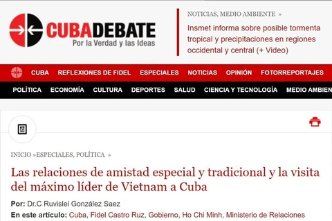 In an article published recently on CubaDebate, Ruvislei González Sáez,, Vice President of the Cuba-Vietnam Friendship Association, highlights the significance of the visit,. (Photo: Screenshot - VNA)