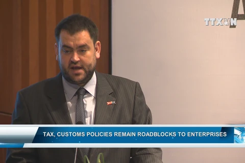 Tax, customs policies remain roadblocks to enterprises