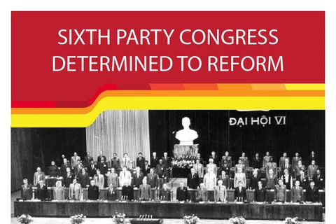 Sixth Party Congress determined to reform