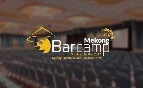 BarCamp Mekong 2017 to be held in Can Tho