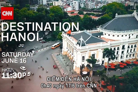 Hanoi, CNN boost tourism promotion cooperation