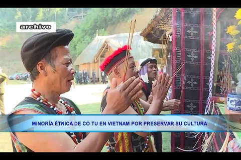 Minoría étnica de Co Tu en Vietnam por preservar su cultura