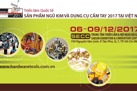 Bientôt l'exposition Vietnam Hardware & Hand Tools Expo 2017