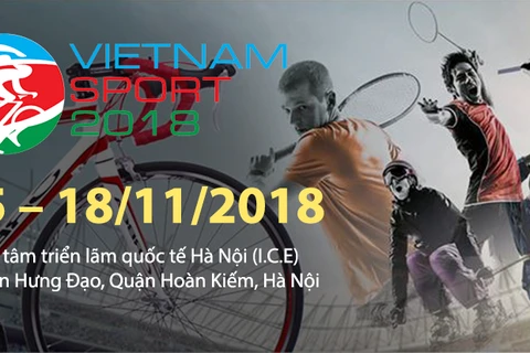 Ouverture de l’exposition internationale Vietnam Sport Show 2018