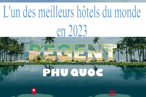 Regent Phu Quoc, l'un des meilleurs hôtels du monde en 2023