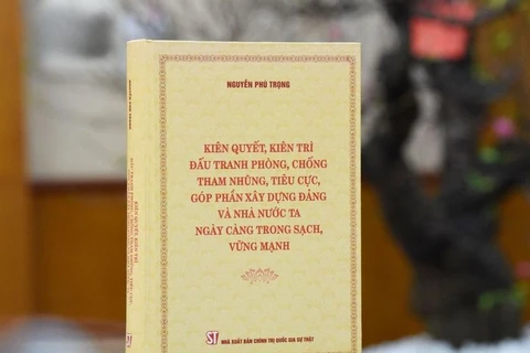 越共中央总书记阮富仲关于反腐败和反消极现象的图书即将亮相