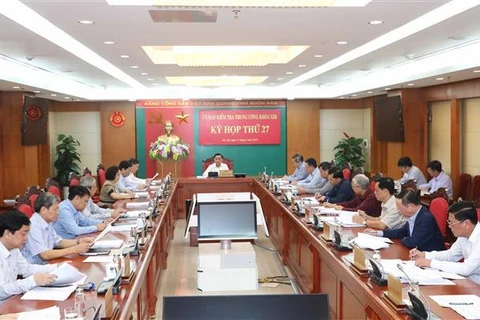 越共中央检查委员会第27次会议：对部分党组织和党员采取党纪处分