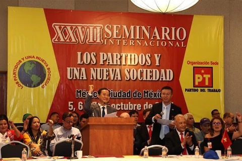 越南出席在墨西哥举行的“政党与一个新社会”国际研讨会